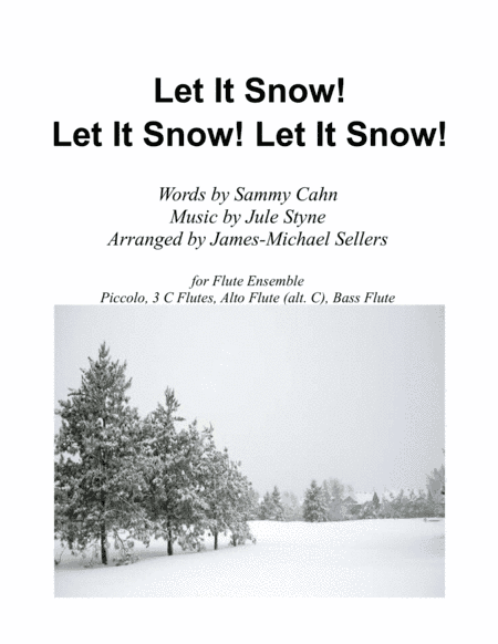Let It Snow! Let It Snow! Let It Snow! (arr. James-Michael Sellers)