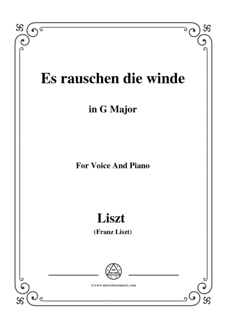 Liszt-Es rauschen die winde in G Major,for Voice and Piano (arr. MSM)