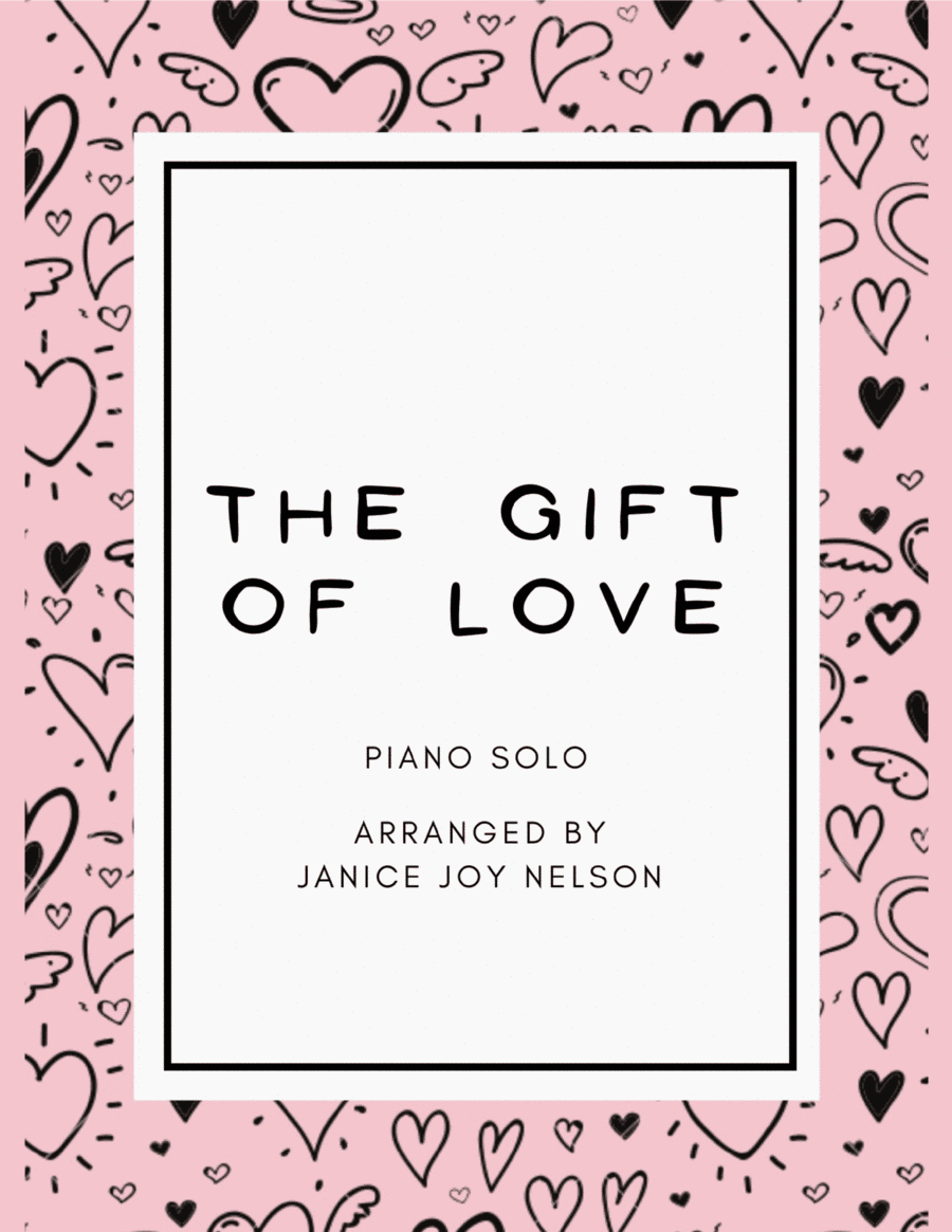 The Gift of Love (arr. Janice J Nelson)