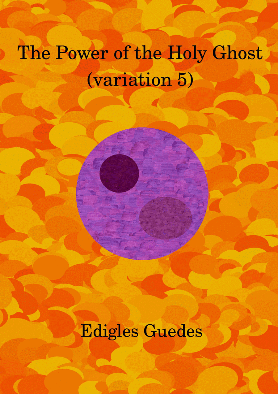The Power of the Holy Ghost (variation 5)