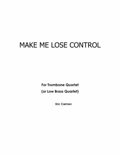 Make Me Lose Control (arr. R. Nhomi)
