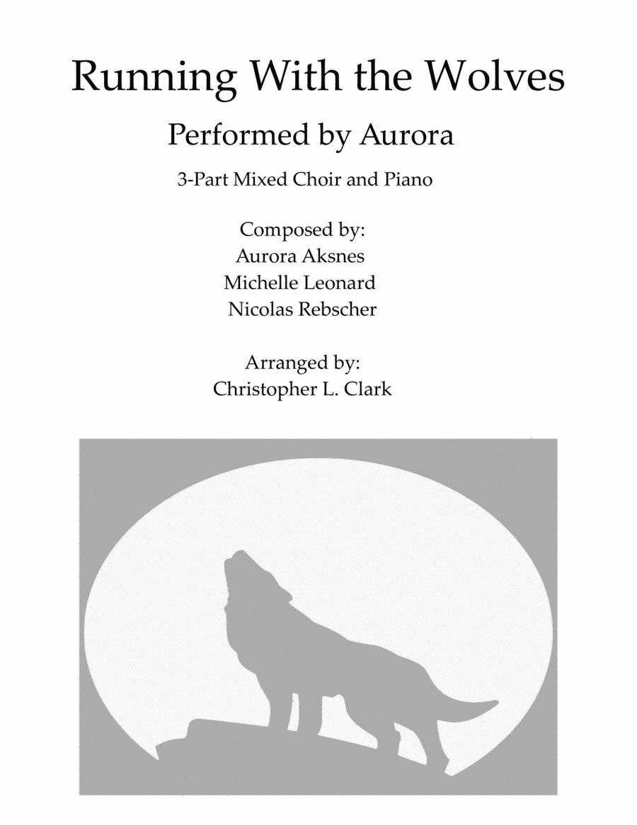 Running With The Wolves (arr. Christopher L. Clark)