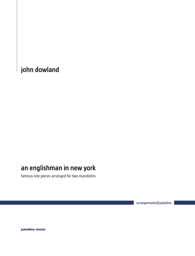 "An Englishman in New York" - Dowland Arrangements for Two Mandolins (arr. Paladino Editions)