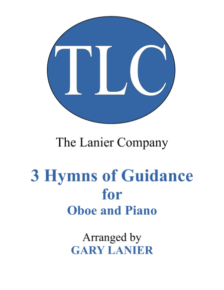 Gary Lanier: 3 HYMNS of GUIDANCE (Duets for Oboe & Piano) (arr. Gary Lanier)