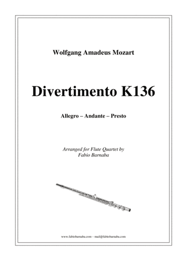 Divertimento in D major K136 for Flute Quartet or Flute Choir (arr. Fabio Barnaba)