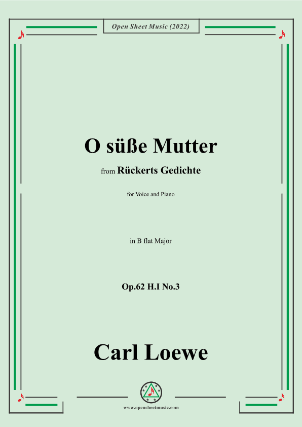 Loewe-O süße Mutter,in B flat Major,Op.62 H.I No.3 (arr. OSM Press)