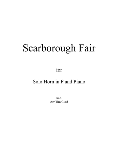 Scarborough Fair for Solo Horn in F and Piano (arr. Tim Curd)