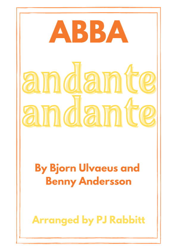 Andante, Andante (arr. PJ RABBITT)