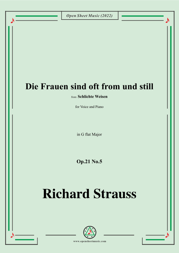 Richard Strauss-Die Frauen sind oft from und still,Op.21 No.5,in G flat Major (arr. OSM Press)