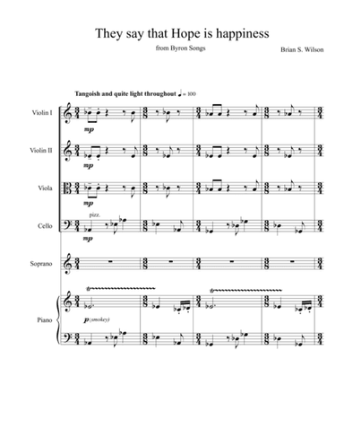 They Say That Hope Is Happiness (soprano with string quartet and piano)