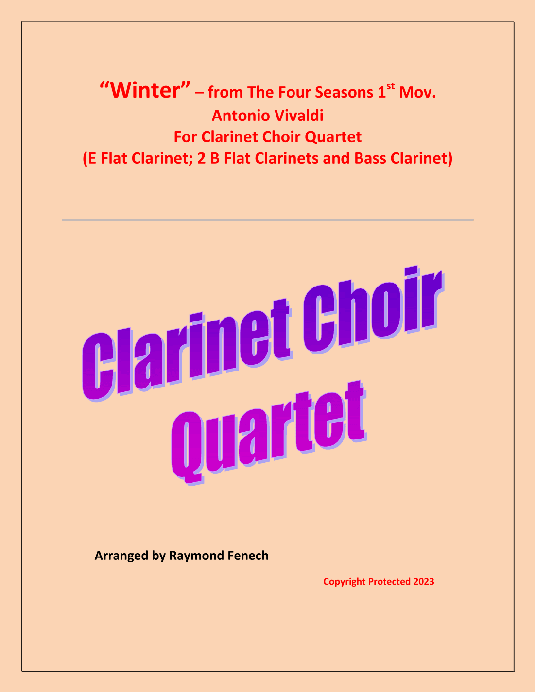 "Winter" from The Four Seasons - 1st Mov. by antonio Vivaldi - Clarinet Choir Quartet (arr. Raymond Fenech)
