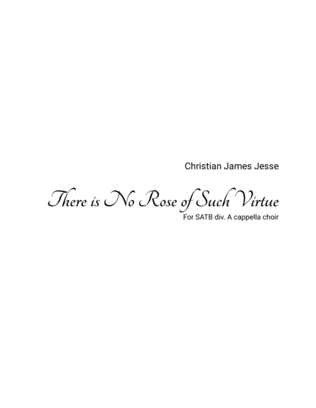 There Is No Rose of Such Virtue