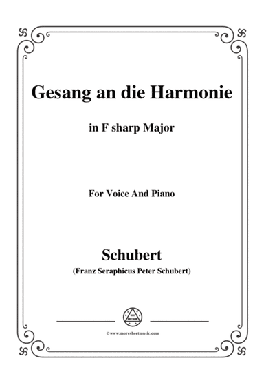Schubert-An die Harmonie(Gesang an die Harmonie),D.394,in F sharp Major,for Voice&Piano (arr. MSM)