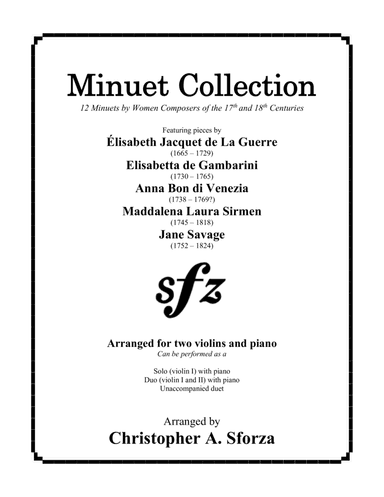 Minuet Collection, for two violins and piano (arr. Christopher A. Sforza)