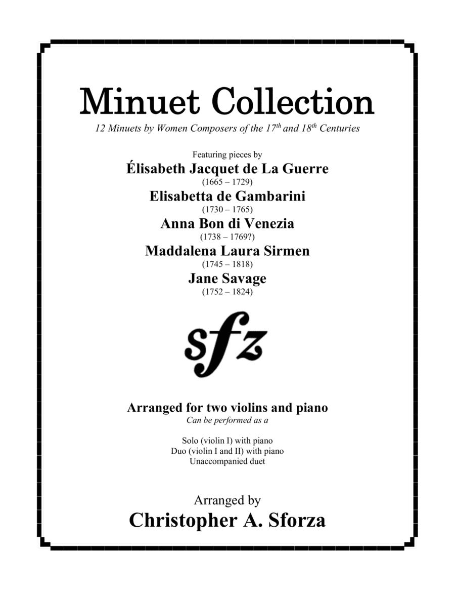Minuet Collection, for two violins and piano (arr. Christopher A. Sforza)