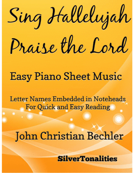 Sing Hallelujah Praise the Lord Easy Piano Sheet Music (arr. SilverTonalities)