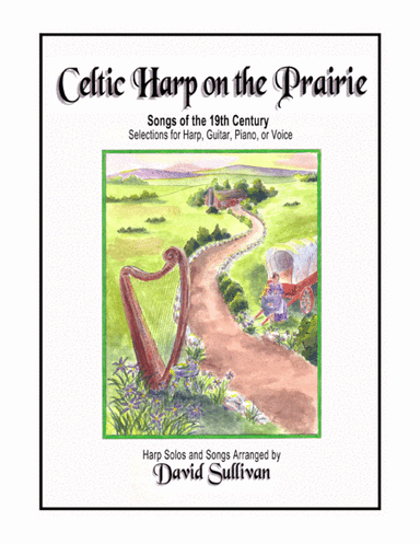 Celtic Harp on the Prairie (arr. David Sullivan)
