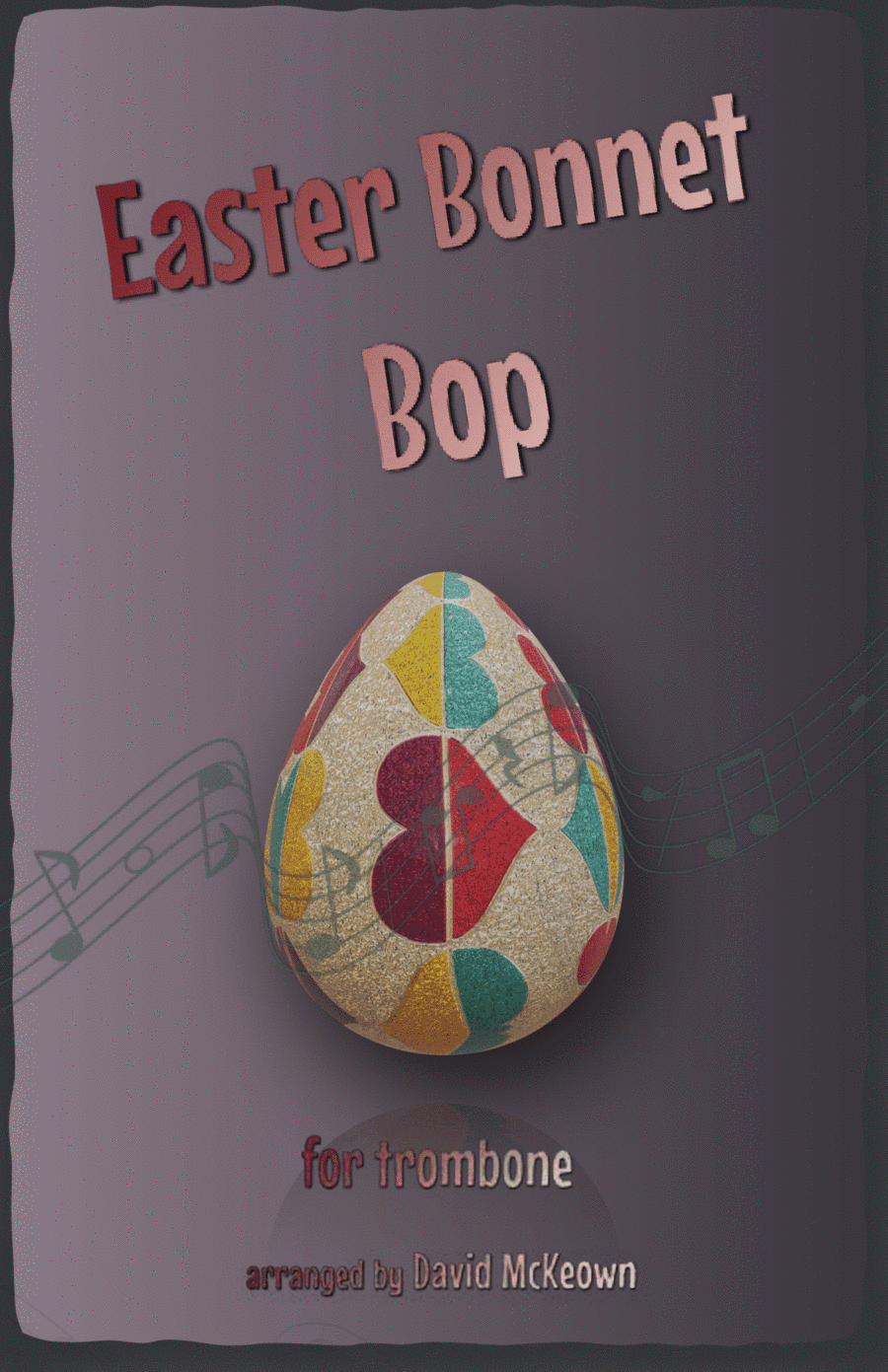 The Easter Bonnet Bop for Trombone Duet
