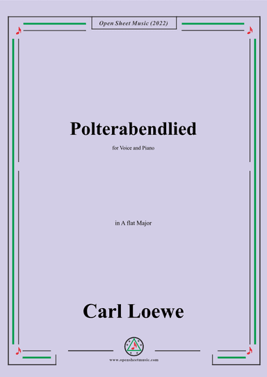 Loewe-Polterabendlied,in A flat Major,for Voice and Piano (arr. OSM Press)