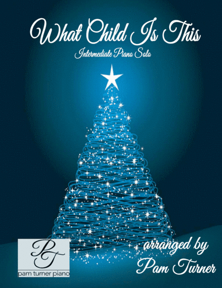 What Child Is This (Intermediate Piano Solo) (arr. Pam Turner)