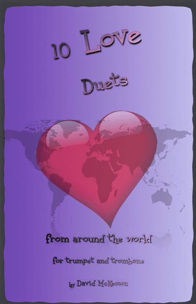 10 Love Duets for Trumpet and Trombone