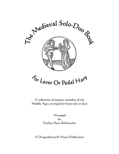 The Medieval Solo-Duo Book (arr. Darhon Rees-Rohrbacher)