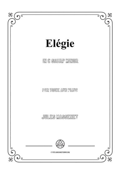 Massenet-Elégie in c sharp minor,for Voice and Piano (arr. MSM)