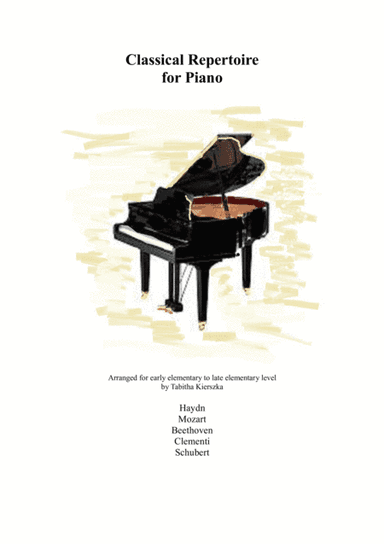 Classical Repertoire for Piano Elementary Level (arr. Tabitha Kierszka)