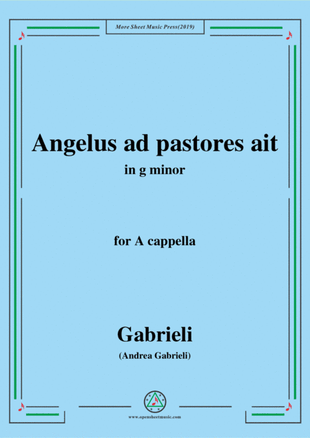 Gabrieli-Angelus ad pastores ait,in g minor,for A cappella (arr. MSM)