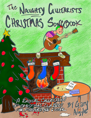 The Naughty Guitarists Christmas Songbook (arr. Gary Argyle)