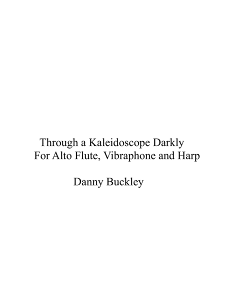 Through a Kaleidoscope Darkly