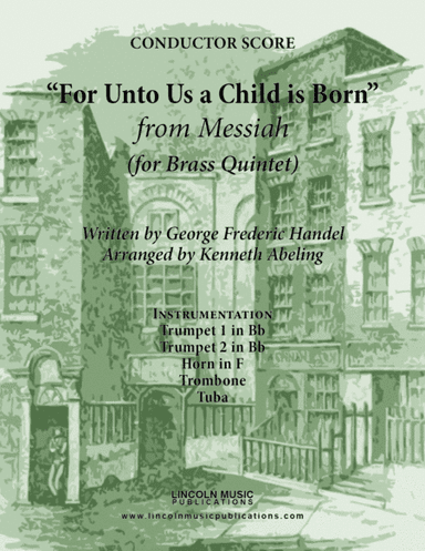 Handel - For Unto Us a Child is Born from Messiah (for Brass Quintet) (arr. Kenneth Abeling)
