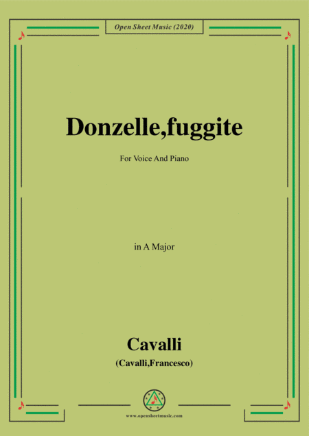 Cavalli-Donzelle,fuggite,in A Major,for Voice and Piano (arr. MSM)