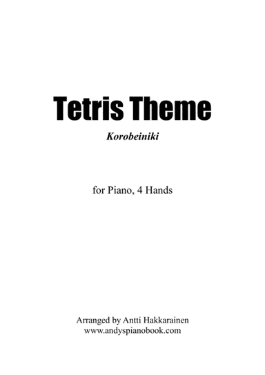 Tetris Theme (Korobeiniki) - Piano, 4 Hands (arr. Antti Hakkarainen)