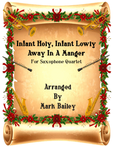 Infant HolyInfant Lowly/Away in a Manger (arr. markusmuzik)