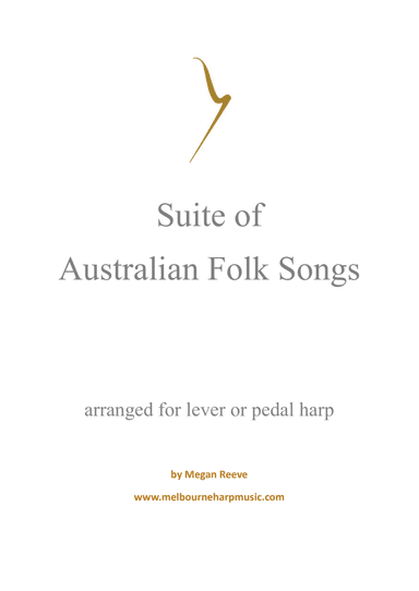 Suite of Australian Folk Songs for harp (arr. Megan Reeve)