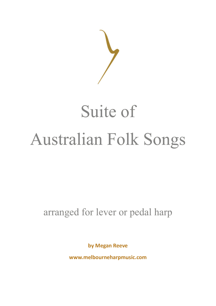 Suite of Australian Folk Songs for harp (arr. Megan Reeve)