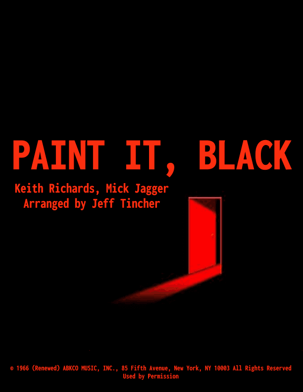 Paint It, Black (arr. Jeff Tincher)