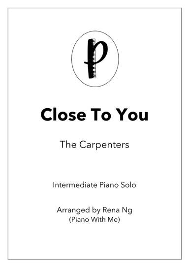 (they Long To Be) Close To You (arr. Rena Ng)