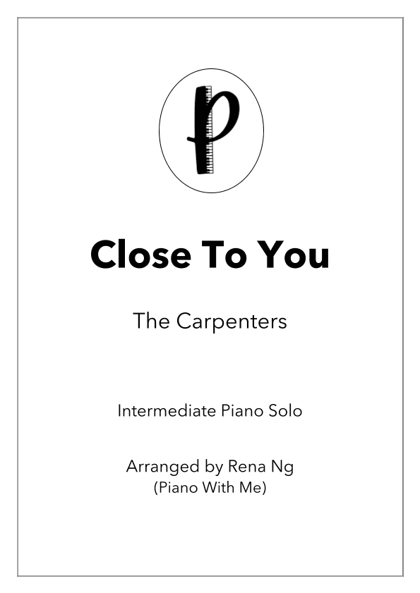(they Long To Be) Close To You (arr. Rena Ng)