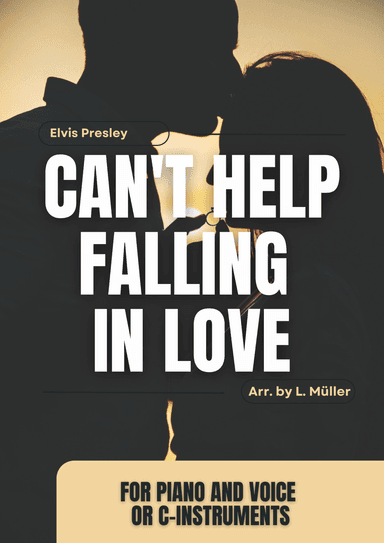 Can't Help Falling In Love (arr. L. Müller)