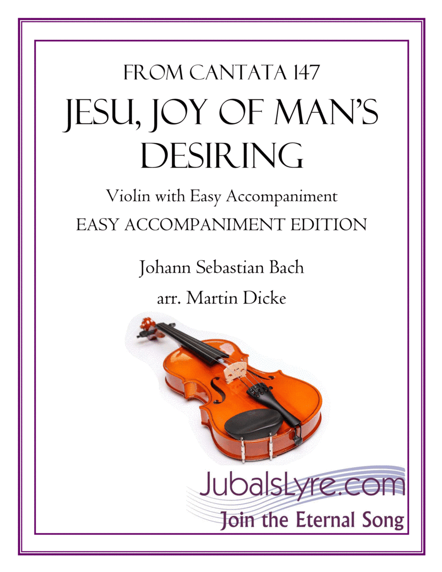 Jesu, Joy of Man’s Desiring (Violin with Easy Accompaniment) (arr. Martin Dicke)