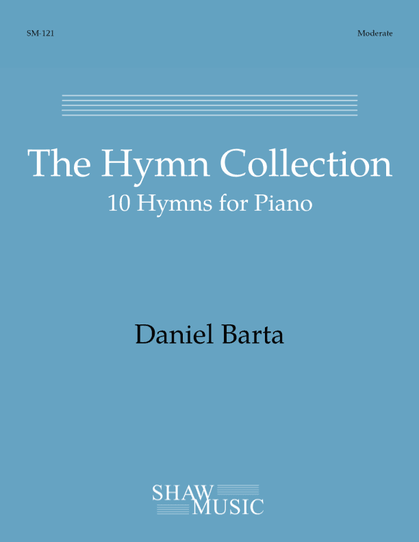 The Hymn Collection: 10 Hymns for Piano (arr. Daniel Barta)