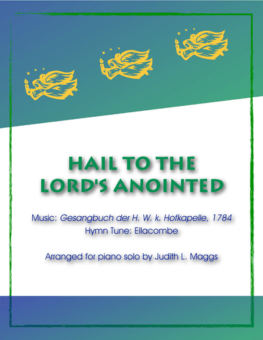 Hail to the Lord's Anointed (arr. Judith L. Maggs)