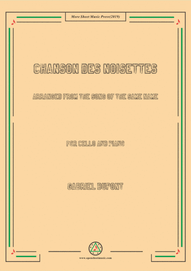 Dupont-Chanson des noisettes, for Cello and Piano (arr. MSM)