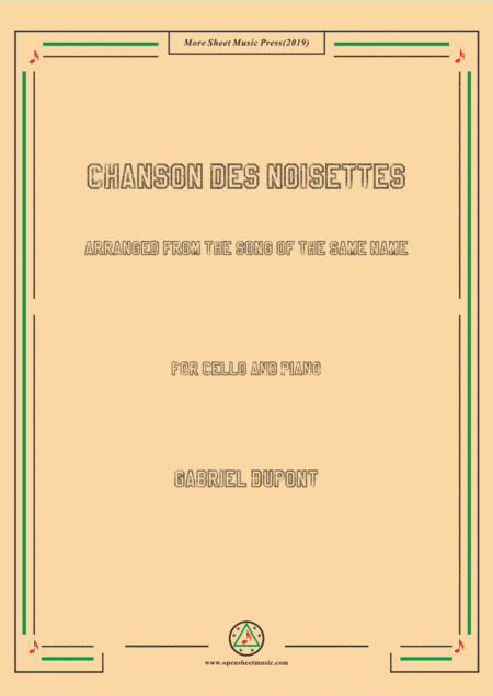 Dupont-Chanson des noisettes, for Cello and Piano (arr. MSM)