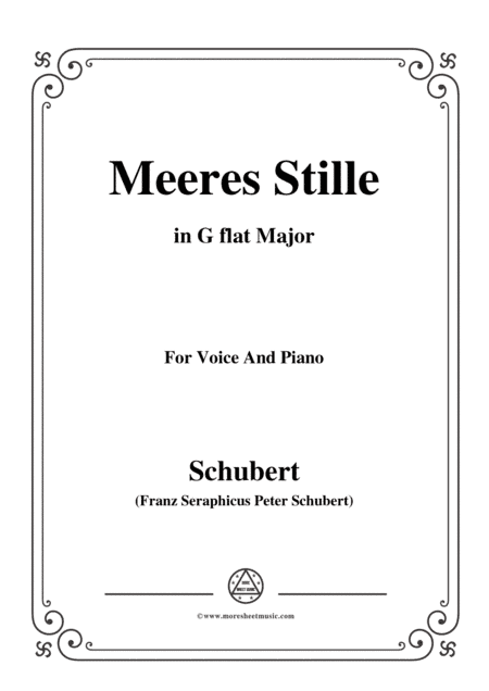 Schubert-Meeres Stille,Op.3 No.2,in G flat Major,for Voice&Piano (arr. MSM)