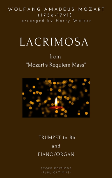 Lacrimosa - Mozart (for Trumpet in Bb  and Piano/Organ) (arr. Harry Walker)
