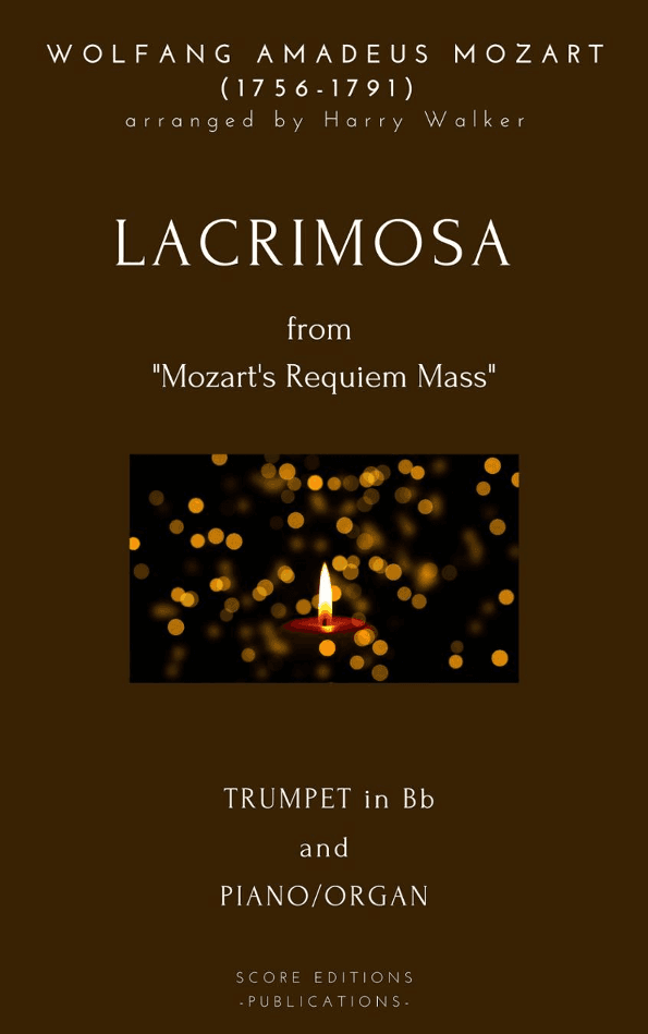 Lacrimosa - Mozart (for Trumpet in Bb and Piano/Organ) (arr. Harry Walker)