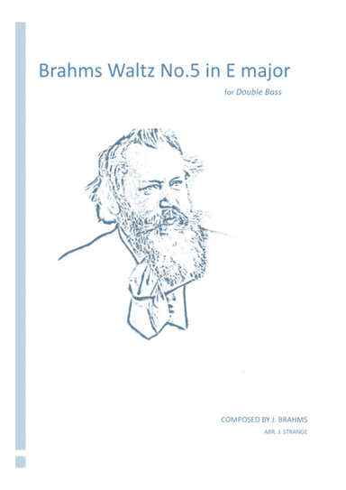 Brahms Waltz No.5 in E Major (Double Bass) (arr. James Strange)